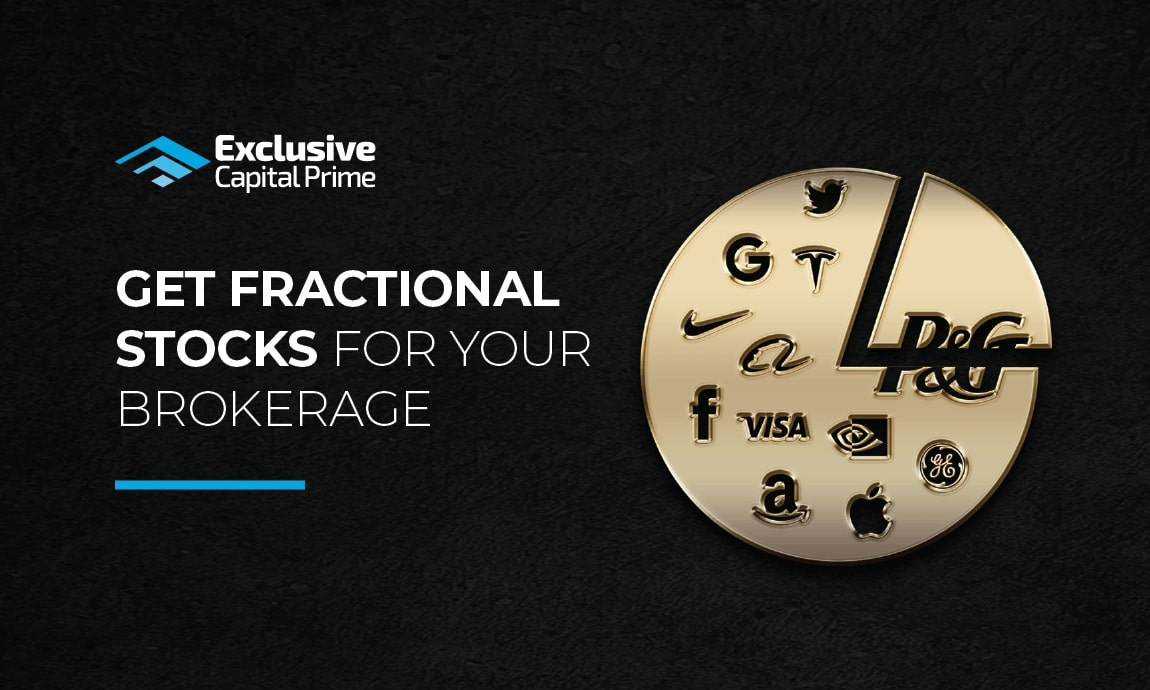 Exclusive Capital Introduces Fractional Stock Trading